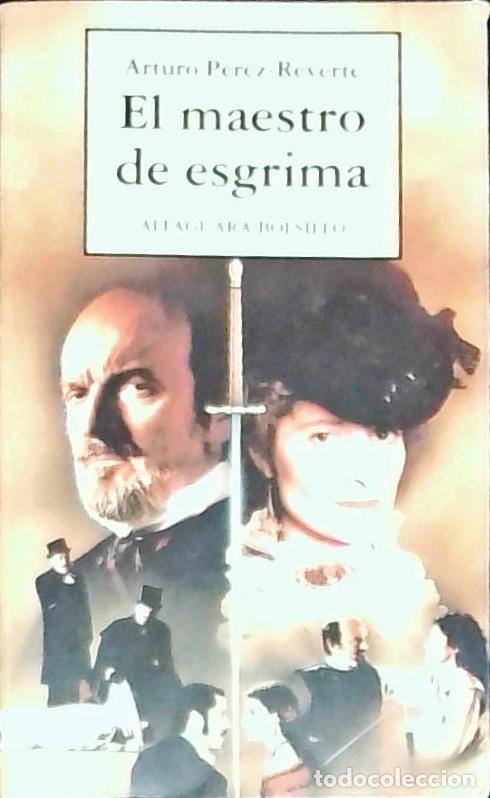 books: El maestro de esgrima - P&eacute;rez Reverte, Arturo: