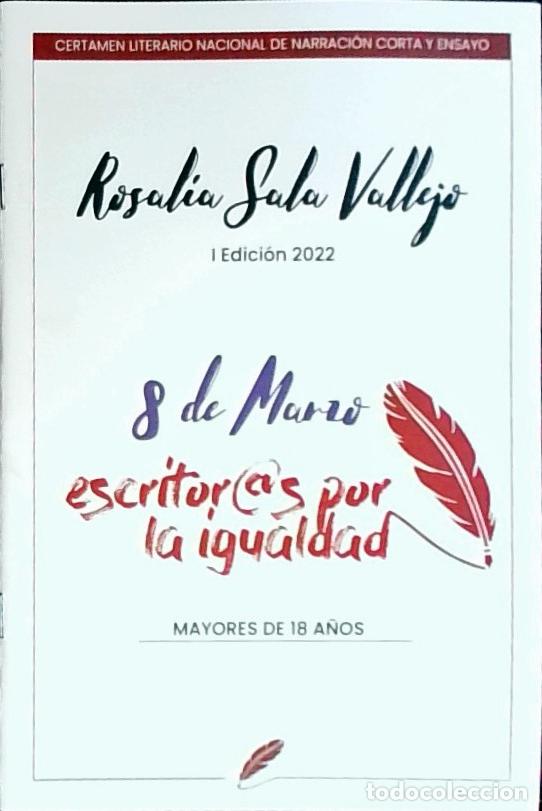 Libros: Certamen Literario Nacional de Narraci&oacute;n Corta y Ensayo. Rosal&iacute;a Sala Vallejo. I Edici&oacute;n 2022, 8 de