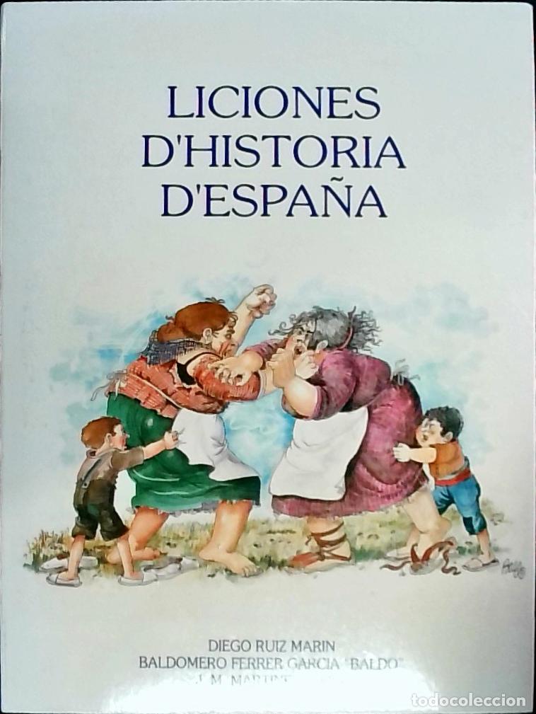 Libri di seconda mano: Liciones d'historia d'Espa&ntilde;a - Ruiz Mar&iacute;n, Diego; Ferrer Garc&iacute;a, Baldomero y Mart&iacute;nez L&oacute;pez, Jos&eacute; Ma