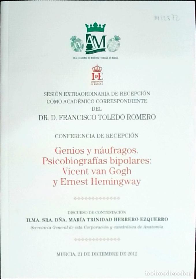 Libros: Genos y n&aacute;ufrafos. Psicobiograf&iacute;as bipolares: Vicent van Gogh y Ernest Hemingway. Conferencia de rec
