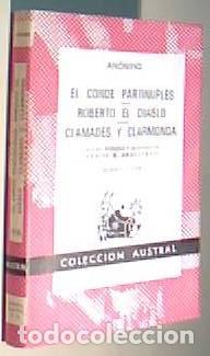 Libri di seconda mano: El conde Partinuples. Roberto el diablo. Clamades y Clarmonda. Colecci&oacute;n Austral N&ordm; 416 - ANONIMO: