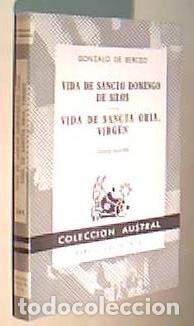 Libros: Vida de Sancto Domingo de Silos. Vida de Sancta Doria, virgen. Colecci&oacute;n Austral N&ordm; 344 - BERCEO, Go
