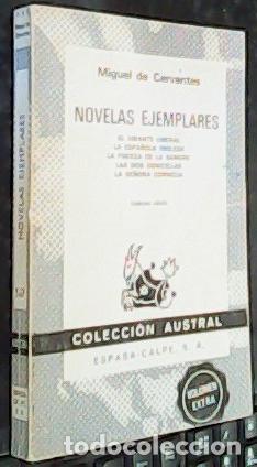 books: Novelas ejemplares. El amante liberal. La espa&ntilde;ola inglesa. La fuerza de la sangre. Las dos doncella