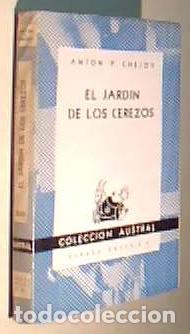 B&uuml;cher: El jard&iacute;n de los cerezos. Colecci&oacute;n Austral N&ordm; 245 - CHEJOV, Ant&oacute;n P.: