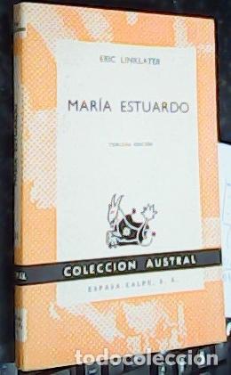 B&uuml;cher: Mar&iacute;a Estuardo - LINKLATER, Eric: