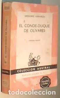 Libros: El Conde-Duque de Olivares. Colecci&oacute;n Austral N&ordm; 62 - MARA&Ntilde;&Oacute;N, Gregorio: