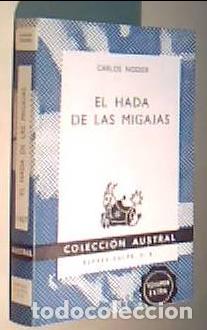 B&uuml;cher: El hada de las migajas. Colecci&oacute;n Austral N&ordm; 1437 - NODIER, Carlos: