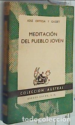 Libri di seconda mano: Meditaci&oacute;n del Pueblo Joven - Ortega Y Gasset, Jos&eacute;: