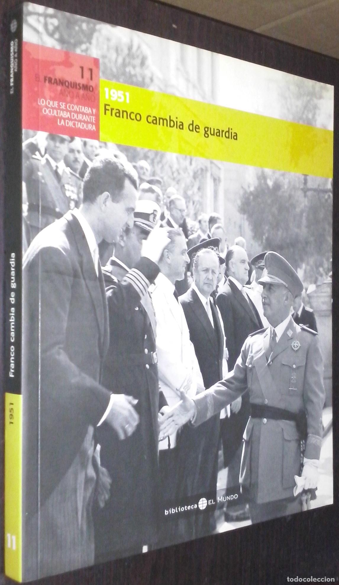 Livros em segunda m&atilde;o: 1951. Franco cambia de guardia - AA. VV: