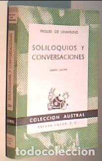 Libros: Soliloquios y conversaciones. Colecci&oacute;n Austral N&ordm; 286 - UNAMUNO, Miguel de: