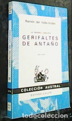 B&uuml;cher: La Guerra Carlista. Gerifaltes de anta&ntilde;o - VALLE INCL&aacute;N, Ram&oacute;n del: