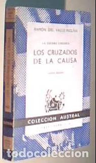 Livros em segunda m&atilde;o: La guerra carlista. Los cruzados de la causa - VALLE-INCL&Aacute;N, Ram&oacute;n del: