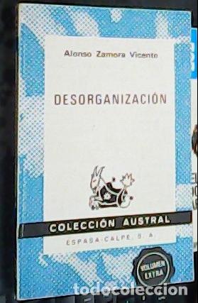 Libri di seconda mano: Desorganizaci&oacute;n - Zamora Vicente, Alonso: