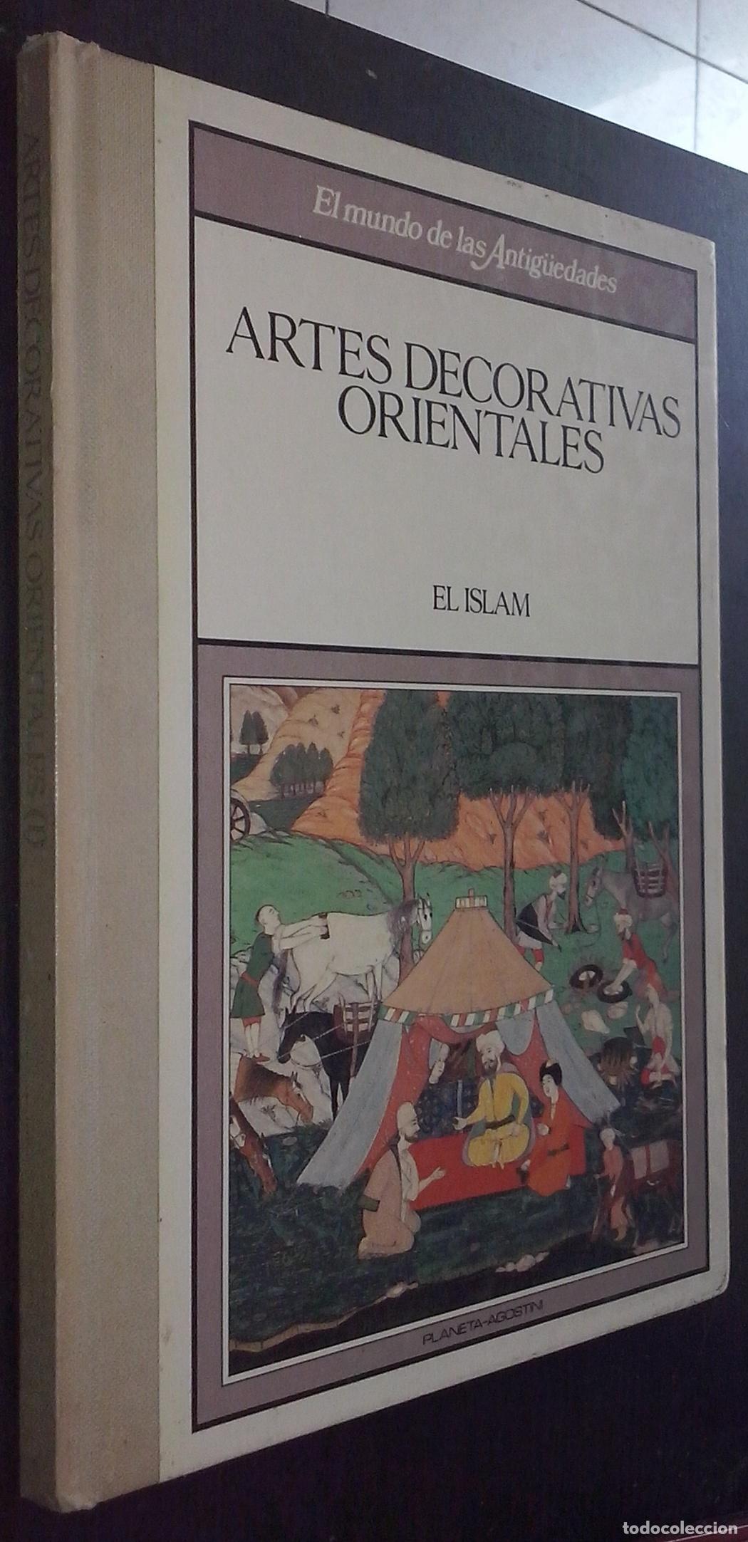 books: Artes decorativas orientales. El islam: cer&aacute;mica, metales, miniatura y caligraf&iacute;a - AA. VV: