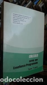 B&uuml;cher: C&aacute;lculo. Curso de Ense&ntilde;anza Programada. Texto. 1&ordf; parte - AA. VV: