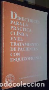 books: Directrices para la pr&aacute;ctica cl&iacute;nica en el tratamiento de pacientes con esquizofrenia - AA. VV: