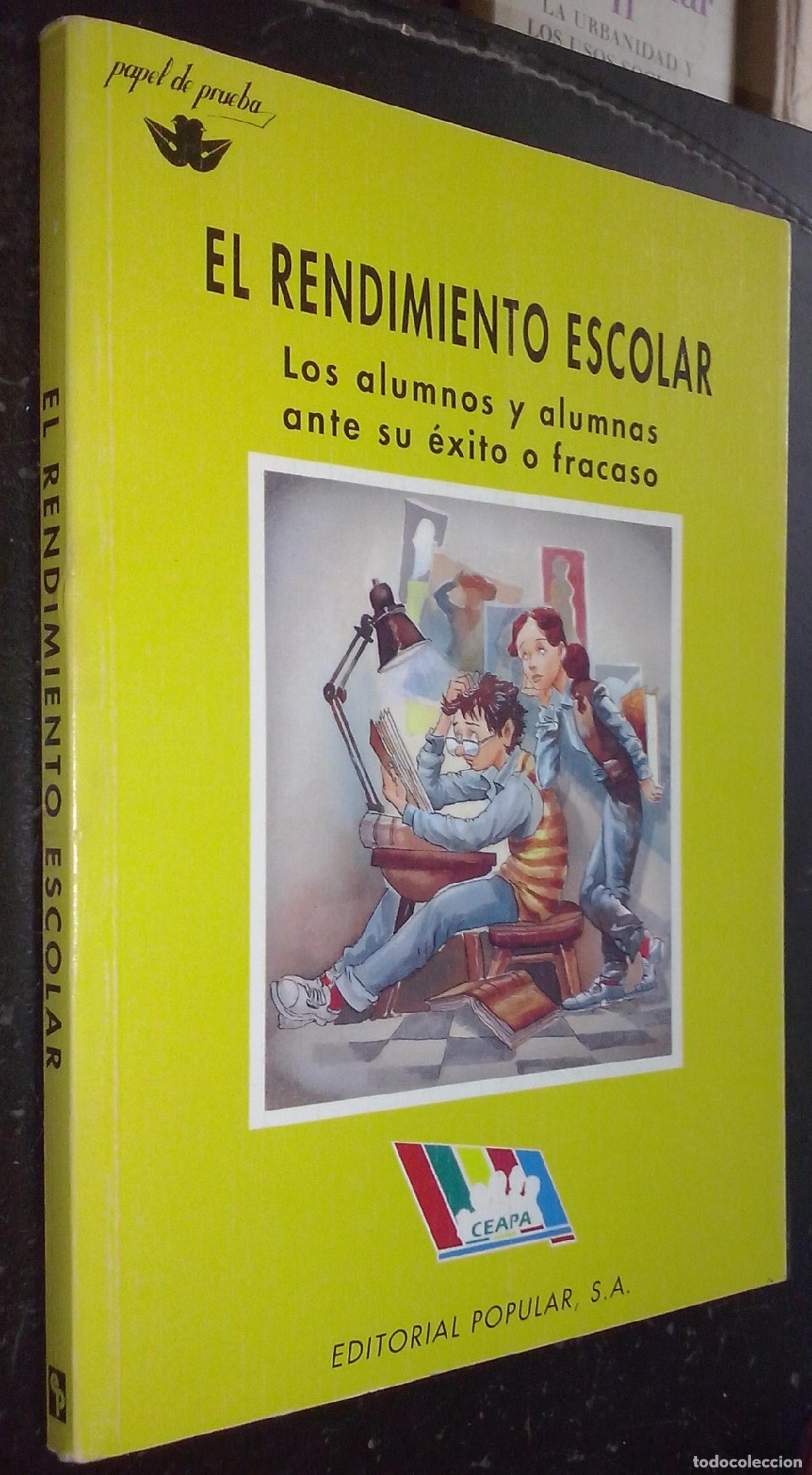 Libri di seconda mano: El rendimiento escolar. Los alumnos y alumnas ante su &eacute;xito o fracaso - AA. VV: