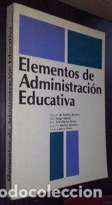Libros: Elementos de administraci&oacute;n educativa - AA. VV: - Foto 1