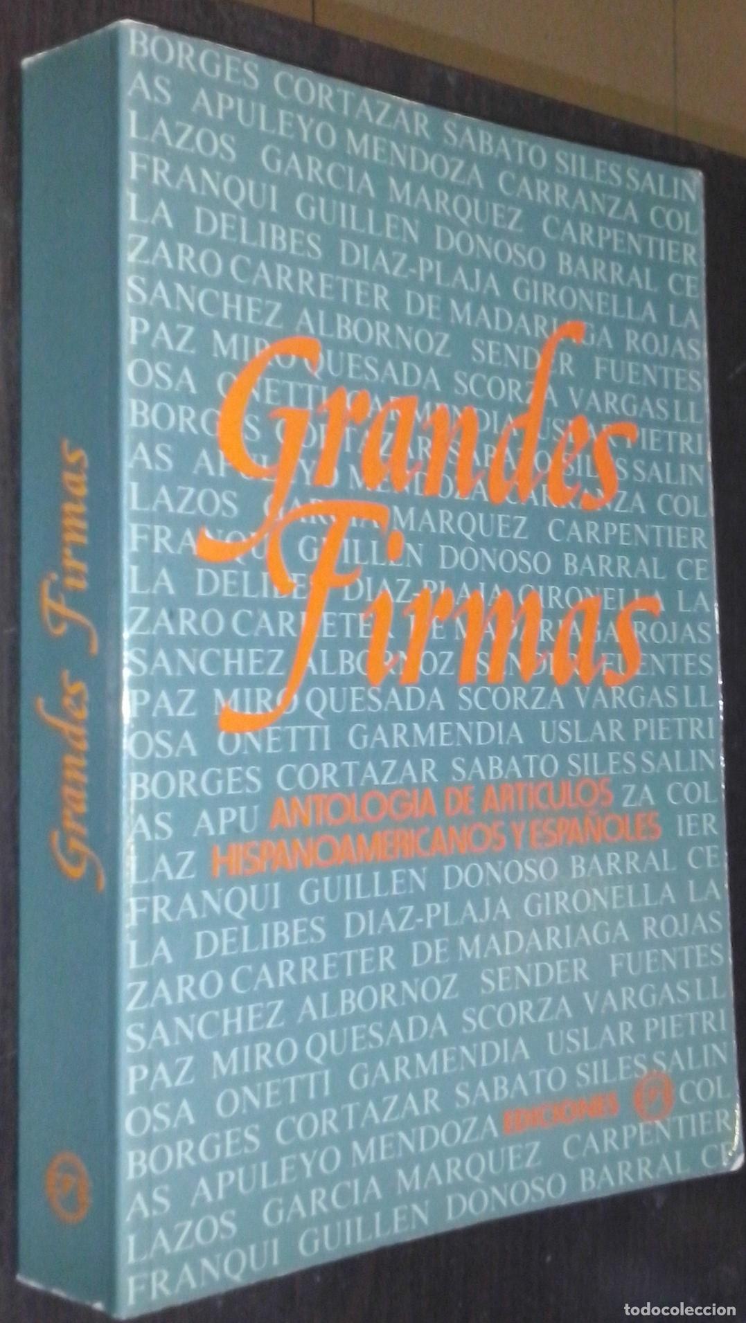 Libri di seconda mano: Grandes firmas. Antolog&iacute;a de art&iacute;culos hispanoamericanos y espa&ntilde;oles - AA. VV:
