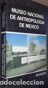 Libri di seconda mano: Museo nacional de antropolog&iacute;a de Mexico - AA. VV: