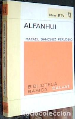 Libros: Industrias y andanzas de Alfanhui - S&Aacute;NCHEZ FERLOSIO, RAFAEL: