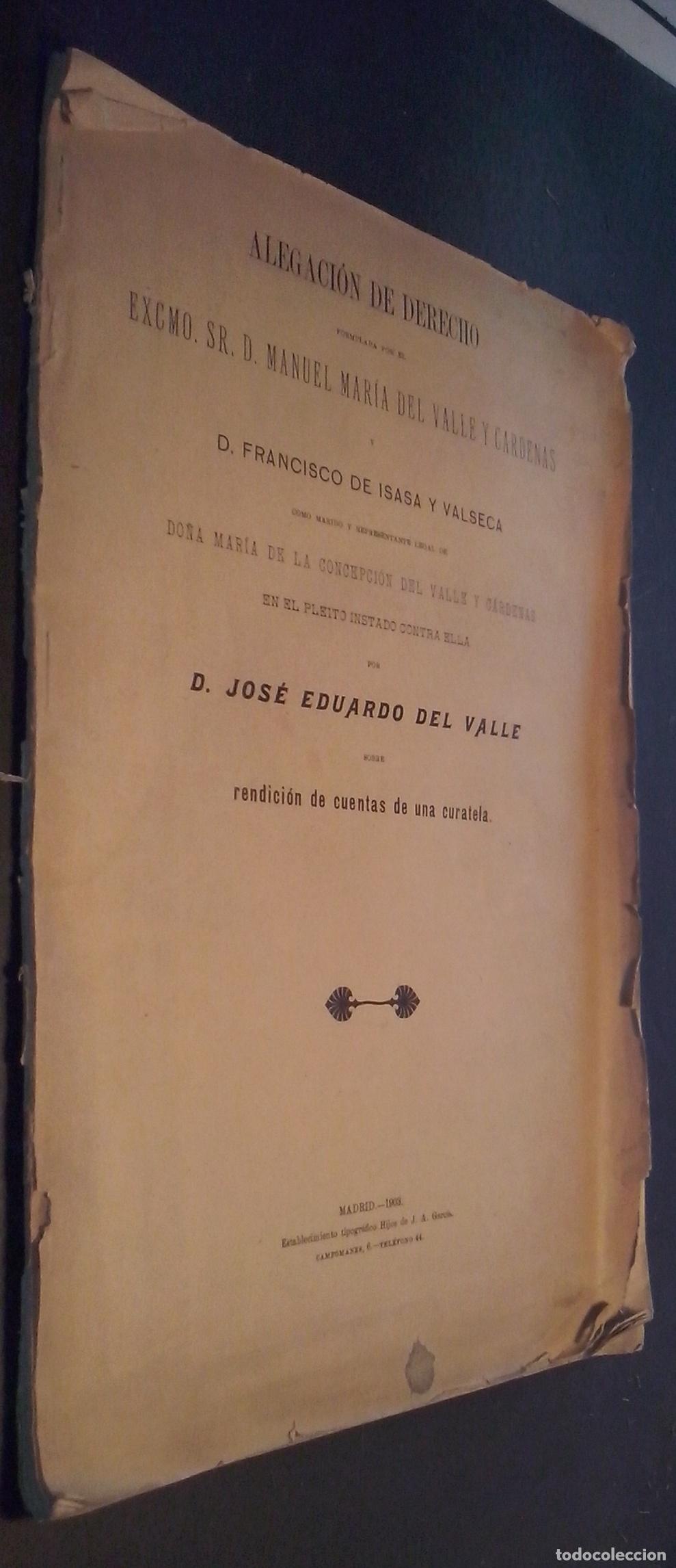 B&uuml;cher: Alegaci&oacute;n de derecho formulada por el Excmo. Sr. D. Manuel Mar&iacute;a del Valle y C&aacute;rdenas y D. Francisco