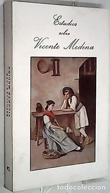 B&uuml;cher: Estudios sobre Vicente Medina - Autores varios: