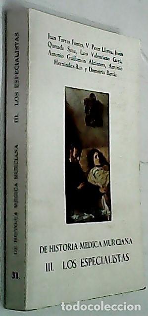 Libri di seconda mano: De historia m&eacute;dica murciana. III. Los especialistas - TORRES FONTES, Juan; PESET LLORCA, V.; QUESADA