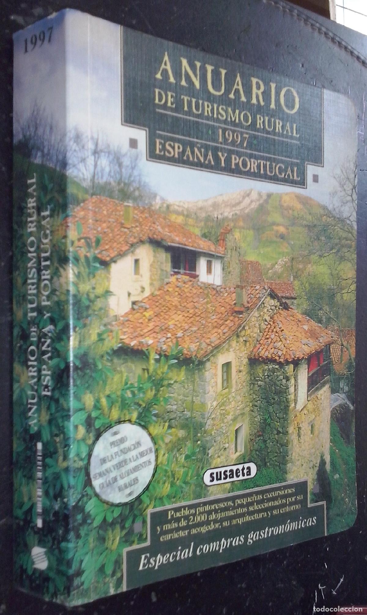 Libri di seconda mano: Anuario de turismo rural 1997. Espa&ntilde;a y Portugal - AA. VV.:
