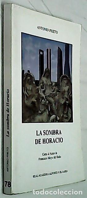 Libri di seconda mano: La sombra de Horacio - PRIETO, Antonio: