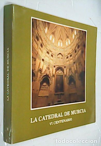 Libri di seconda mano: La catedral de Murcia. VI Centenario - TORRES FONTES, Juan:
