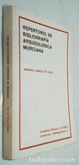 B&uuml;cher: Repertorio de bibliograf&iacute;a arqueol&oacute;gica murciana - GARC&Iacute;A LILLO, Amparo: