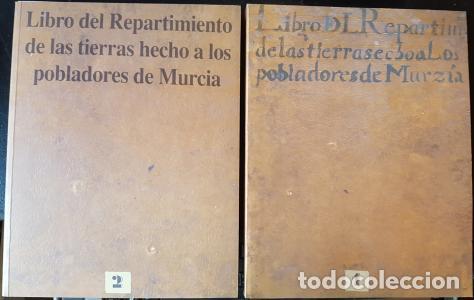 Libri di seconda mano: Libro del Repartimiento de las tierras hecho a los pobladores de Murcia (Facs&iacute;mil del manuscrito de