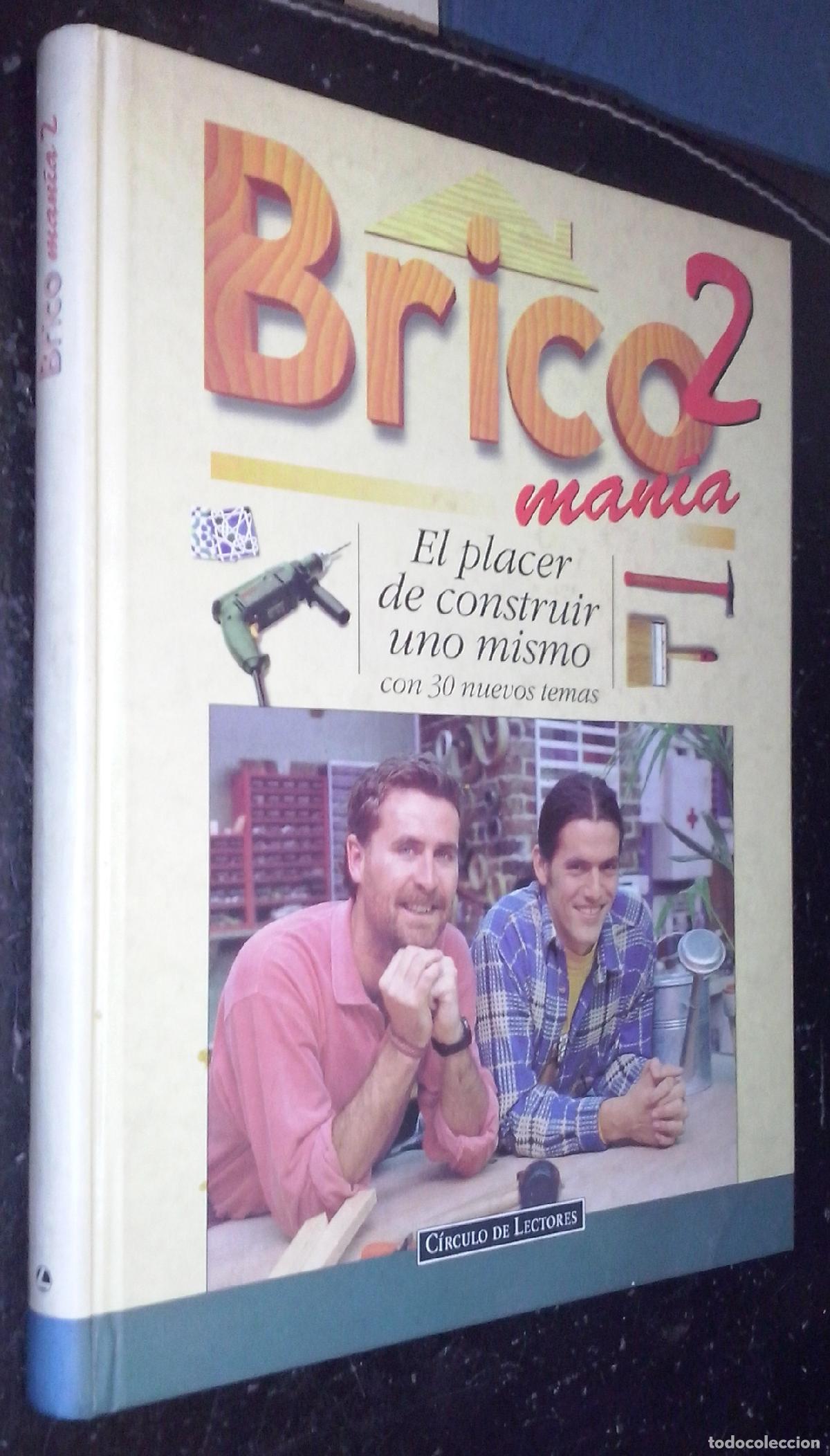 B&uuml;cher: Bricoman&iacute;a 2. El placer de construir uno mismo con 30 nuevos temas - AA. VV.: