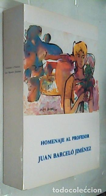 Libri di seconda mano: Homenaje al Profesor Juan Barcel&oacute; Jim&eacute;nez - Autores varios: