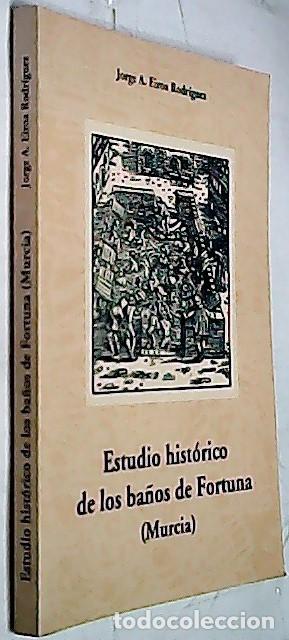 B&uuml;cher: Estudio hist&oacute;rico de los Ba&ntilde;os de Fortuna - EIROA RODR&Iacute;GUEZ, Jorge A.: