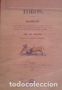 Livros em segunda m&atilde;o: Toros. Descripci&oacute;n de este espect&aacute;culo nacional seg&uacute;n se celebra en nuestros d&iacute;as; para la cual se h