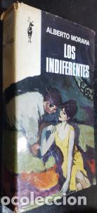 Libros: Los indiferentes - MORAVIA, Alberto: - Foto 1