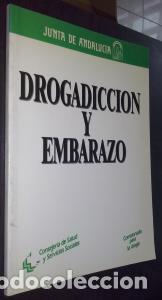 Libri di seconda mano: Drogadicci&oacute;n y embarazo - AA. VV.:
