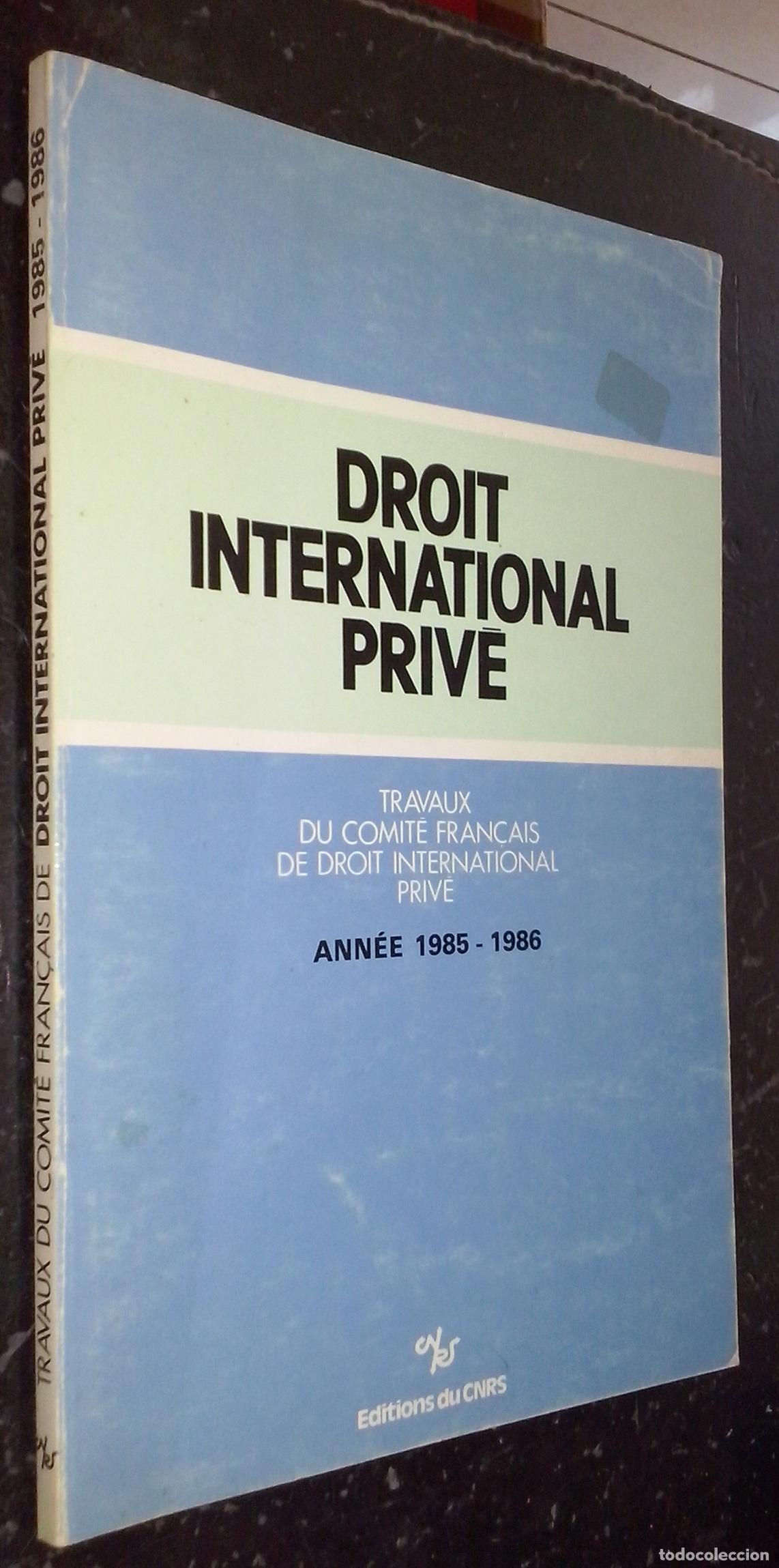 Libros: Droit international priv&eacute;. Travaux du comit&eacute; fran&ccedil;ais de droit international priv&eacute;. Ann&eacute;e 1985-1986