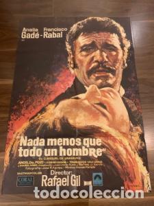 B&uuml;cher: CARTEL DE CINE NADA MENOS QUE TODO UN HOMBRE. FRANCISCO RABAL. ANALIA GADE. . 70X100 CM APROX. - MAC