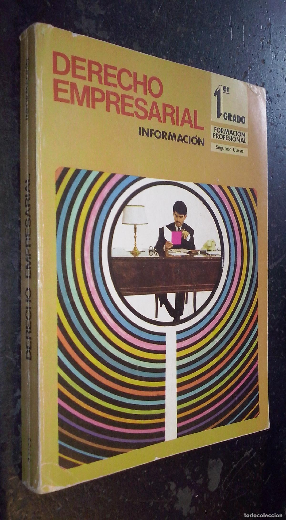 Libros: Derecho empresarial. Libro del alumno: Informaci&oacute;n. 1er grado. Formaci&oacute;n profesional. Segundo curso