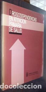Livros em segunda m&atilde;o: Drogodependencias en atenci&oacute;n primaria de salud - AA. VV.: