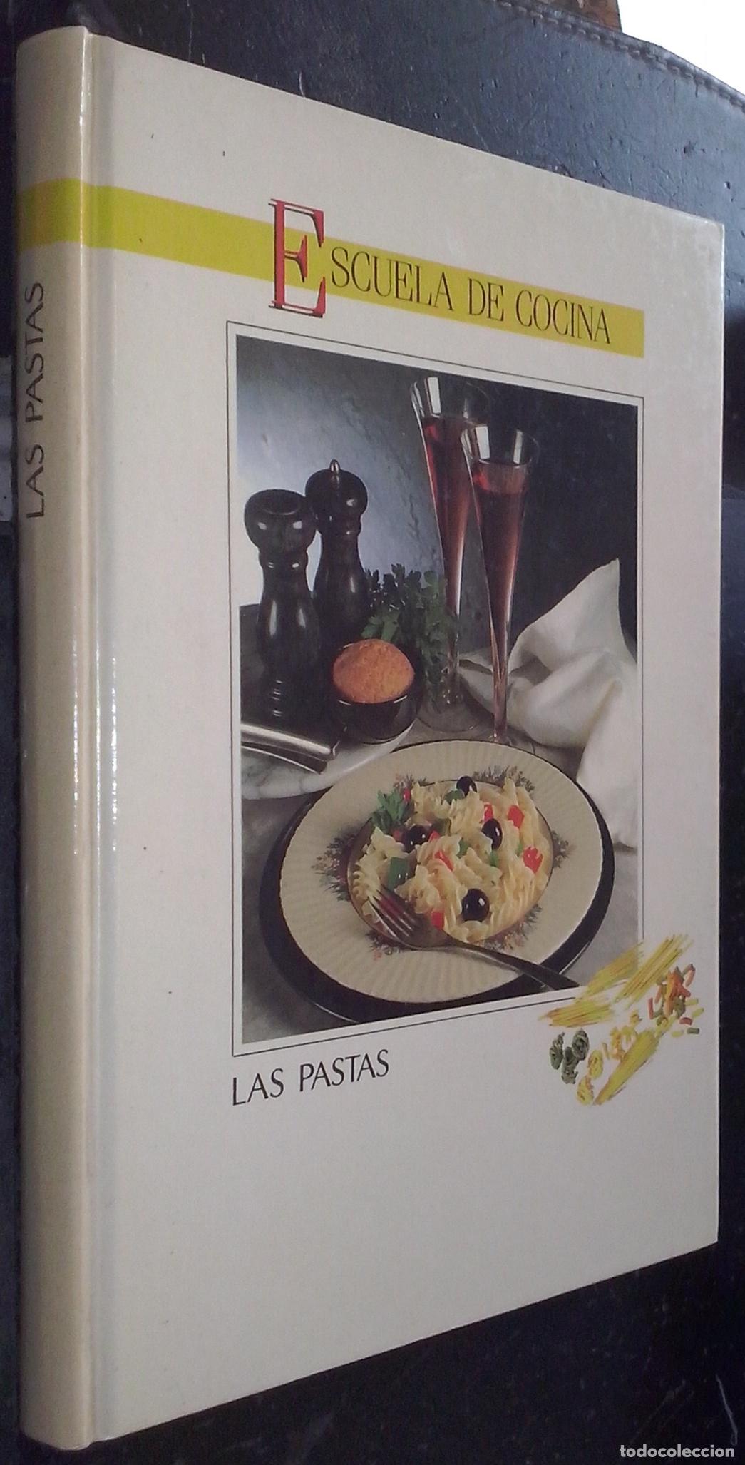 Libri di seconda mano: Escuela de cocina. Las pastas - AA. VV.:
