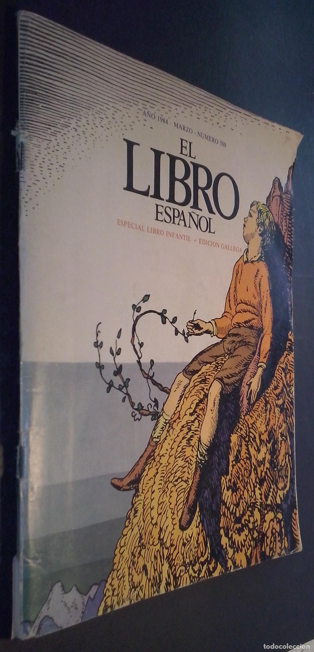 B&uuml;cher: El Libro Espa&ntilde;ol. Especial libro infantil + Edici&oacute;n gallega. A&ntilde;o 184. N&ordm; 309 - AA. VV.: