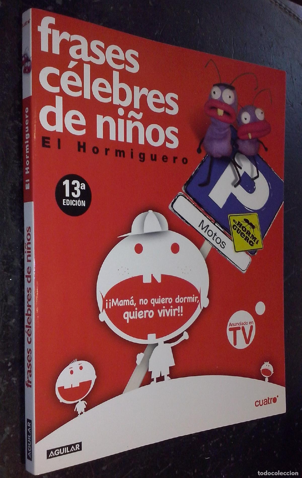 B&uuml;cher: Frases c&eacute;lebres de ni&ntilde;os. El Hormiguero - AA. VV.: