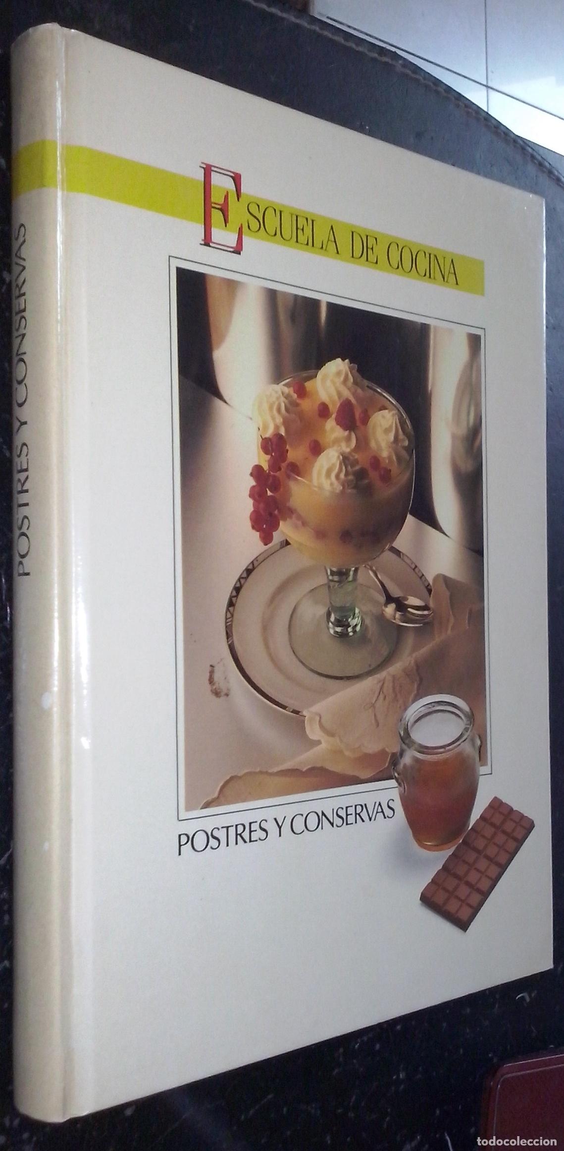 Libri di seconda mano: Escuela de cocina. Postres y conservas - AA. VV.: