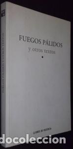 B&uuml;cher: Fuegos p&aacute;lidos y otros textos - AA. VV.: