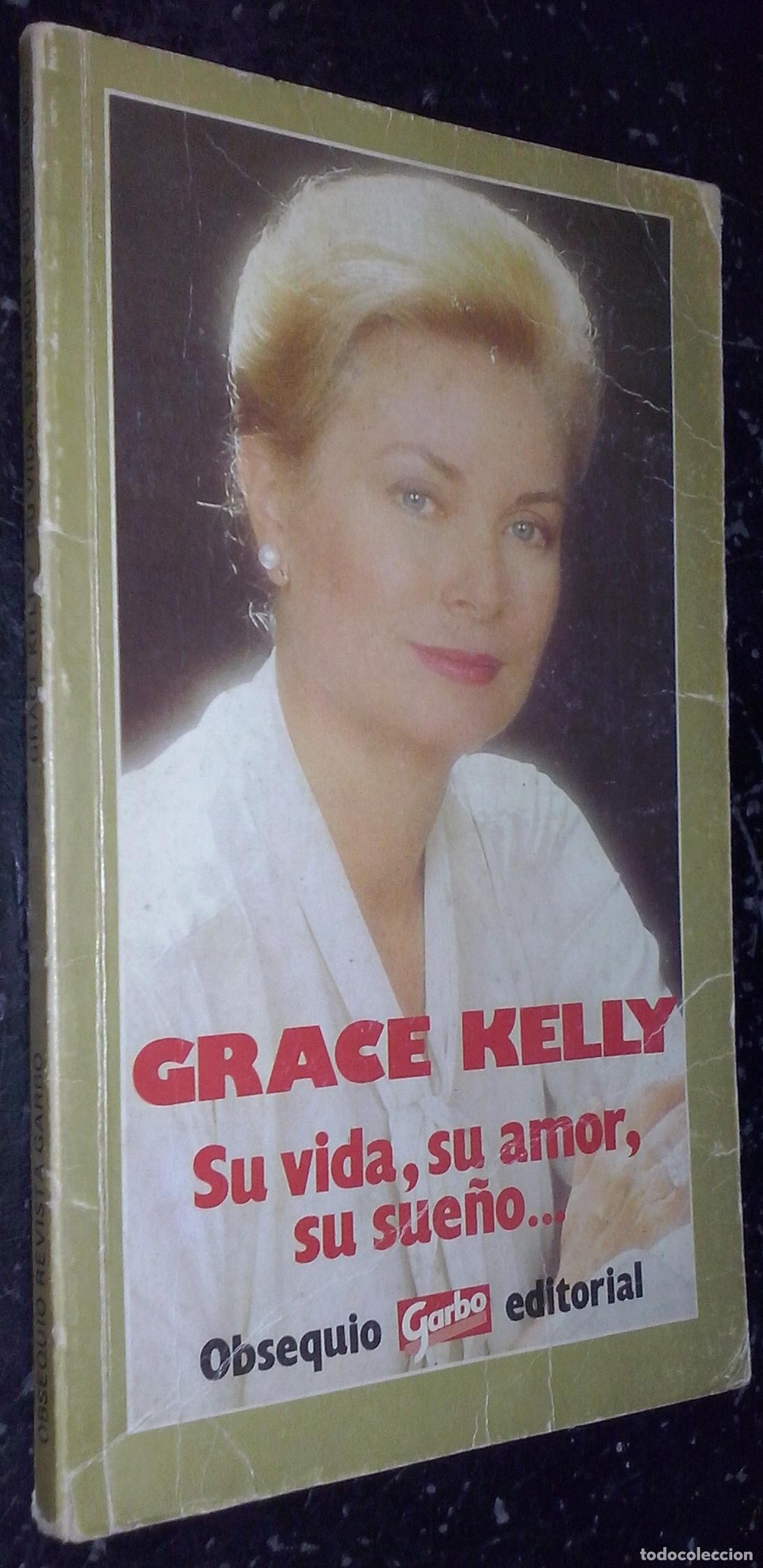 Libri di seconda mano: Grace Kelly. Su vida, su amor, su sue&ntilde;o... - AA. VV.: