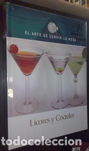 Libros: Licores y c&oacute;cteles. El arte de servir la mesa - AA. VV.: - Foto 1
